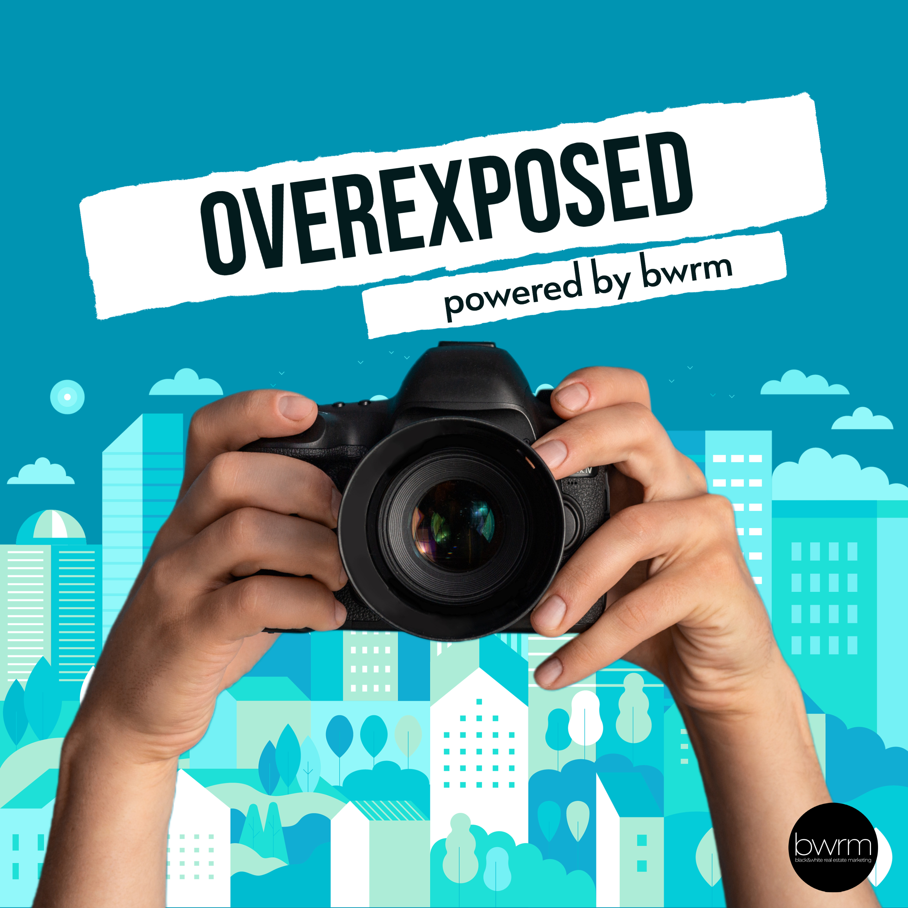 Overexposed - The BWRM Podcast